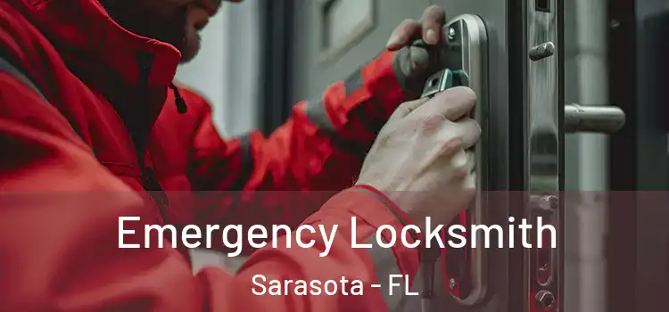 Emergency Locksmith Sarasota - FL