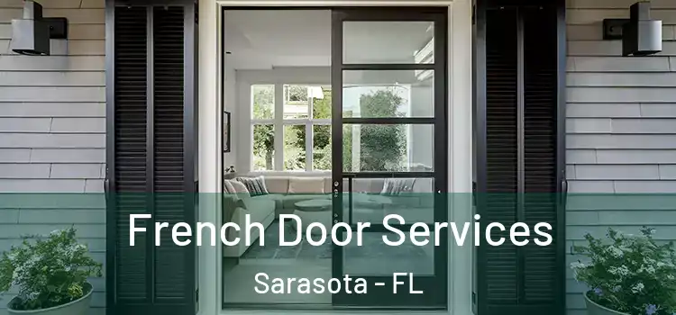 French Door Services Sarasota - FL