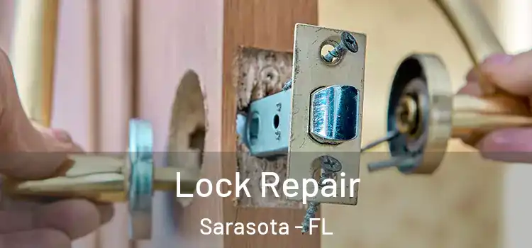 Lock Repair Sarasota - FL