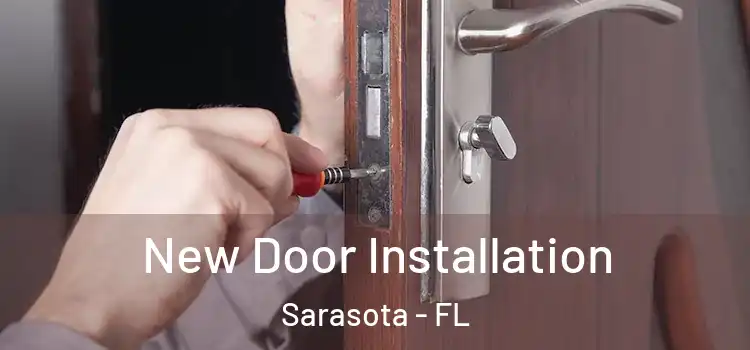 New Door Installation Sarasota - FL