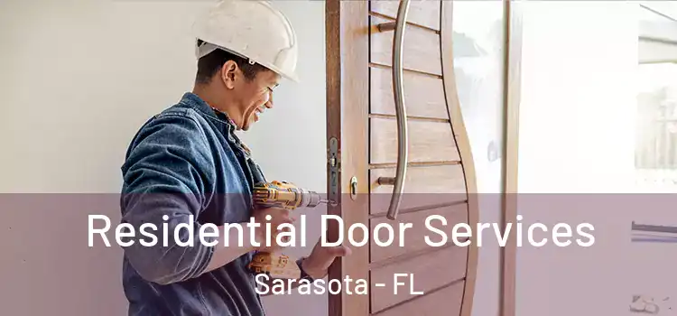 Residential Door Services Sarasota - FL