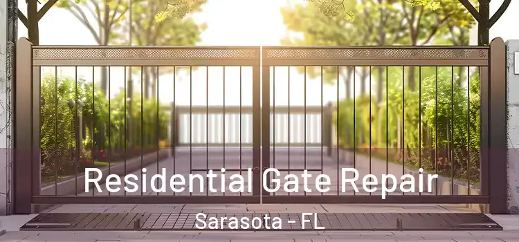 Residential Gate Repair Sarasota - FL