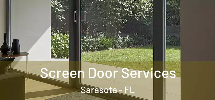 Screen Door Services Sarasota - FL
