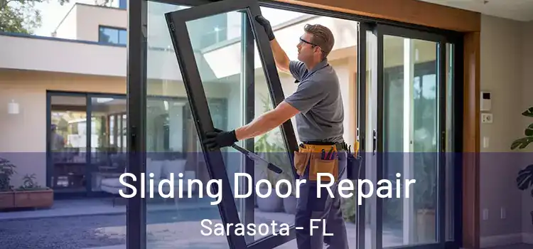 Sliding Door Repair Sarasota - FL