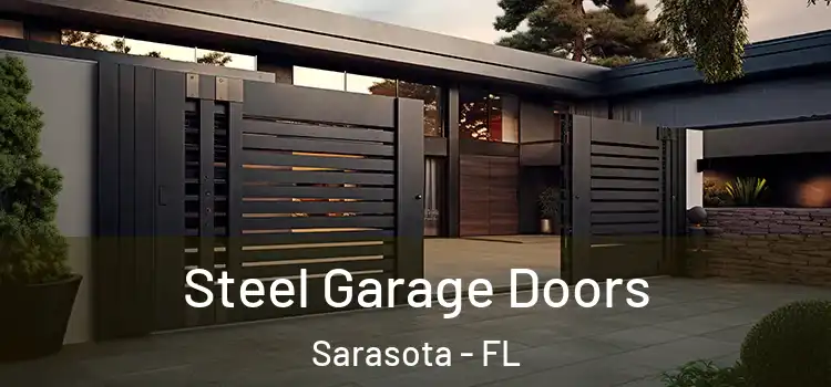 Steel Garage Doors Sarasota - FL