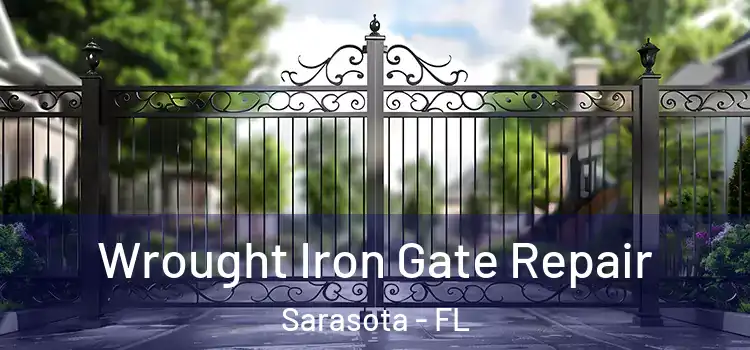 Wrought Iron Gate Repair Sarasota - FL